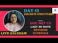 🔥 UGC NET Rapid Revision Series | DAY-13 DISCRETE STRUCTURES