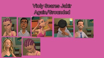 Violy Scares Jakir Again/Grounded