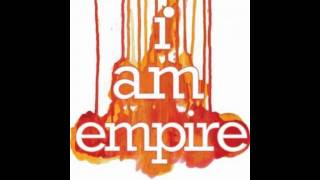 Watch I Am Empire Driver video