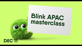 Blink APAC Masterclass: User Management & Automation
