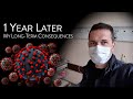 My Long-Term Consequences | 1 Year After Infection