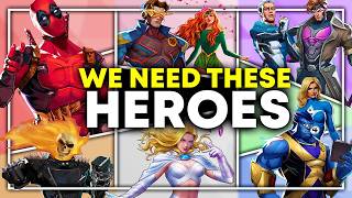 We Need THESE Heroes in Marvel Rivals | Character Wishlist