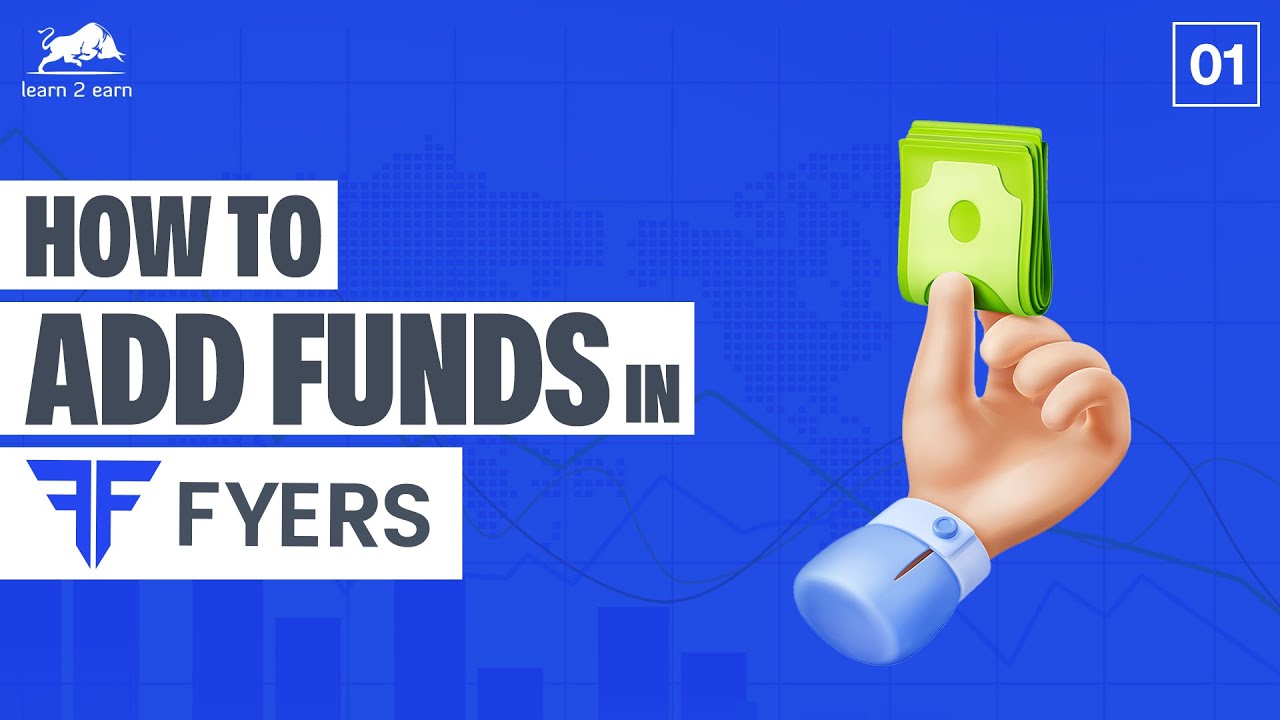 "Learn how to easily add funds to your FYERS | Learn 2 Earn