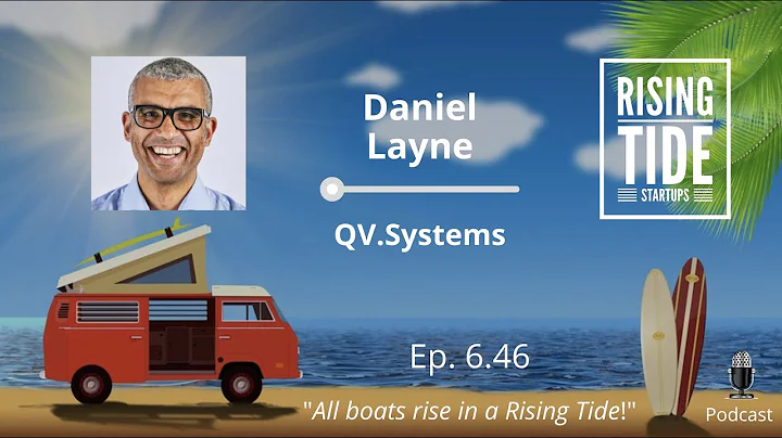 Daniel Layne - QV Systems - Rising Tide Startups P...