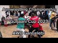 Gurjaani cup 2023  armwrestling championship  awc garejelebi