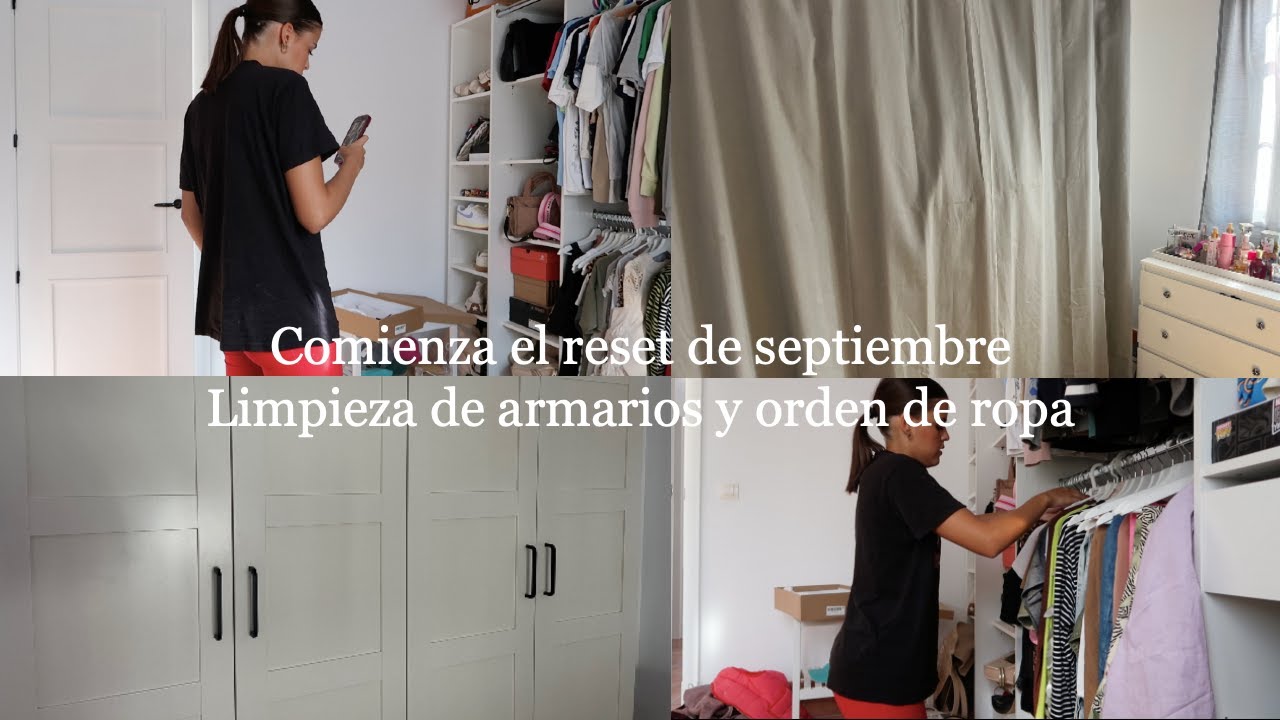 Reset septiembre || Limpieza de armario y ropa, orden y organización
