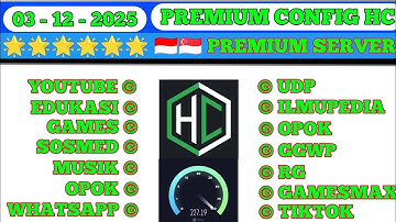 🇵🇸 CONFIG HC TERBARU || XL AXIS GAME TELKOMSEL SMARTFREN SSH PREMIUM || 03/12/25