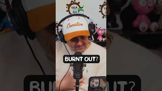 You think you're burnt out?!?