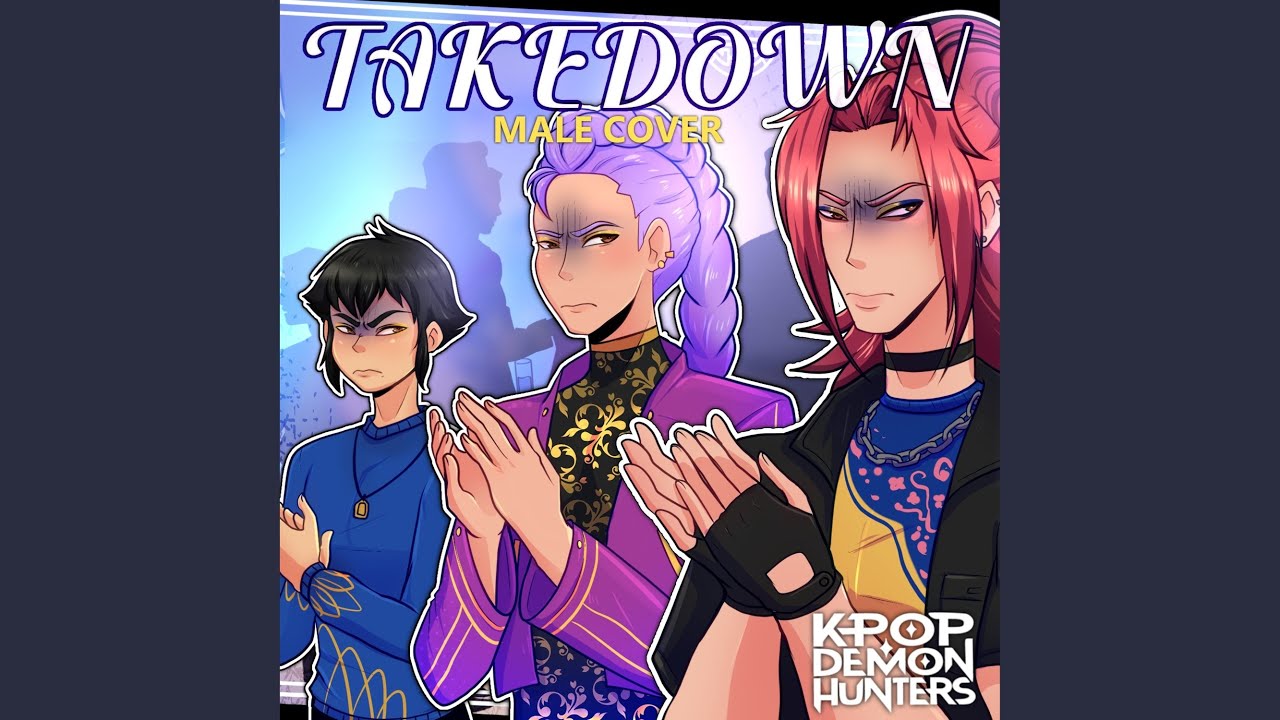Takedown (from "KPop Demon Hunters") (SLAYTR/X Version)