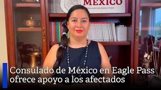 Mexican Consulate in Eagle Pass Offers Support to Those Affected by Flooding in Texas