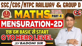 SSC | CDS | NTPC RAILWAY & GROUP D | MATHS MENSURATION 2D PART-4 | ADVANCE MATHS BY BADONI SIR