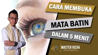 Cara Membuka Mata Batin Dalam Waktu 5 Menit