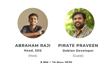 People in FOSS | Pirate Praveen | FOSS, Debian and Digital Activism