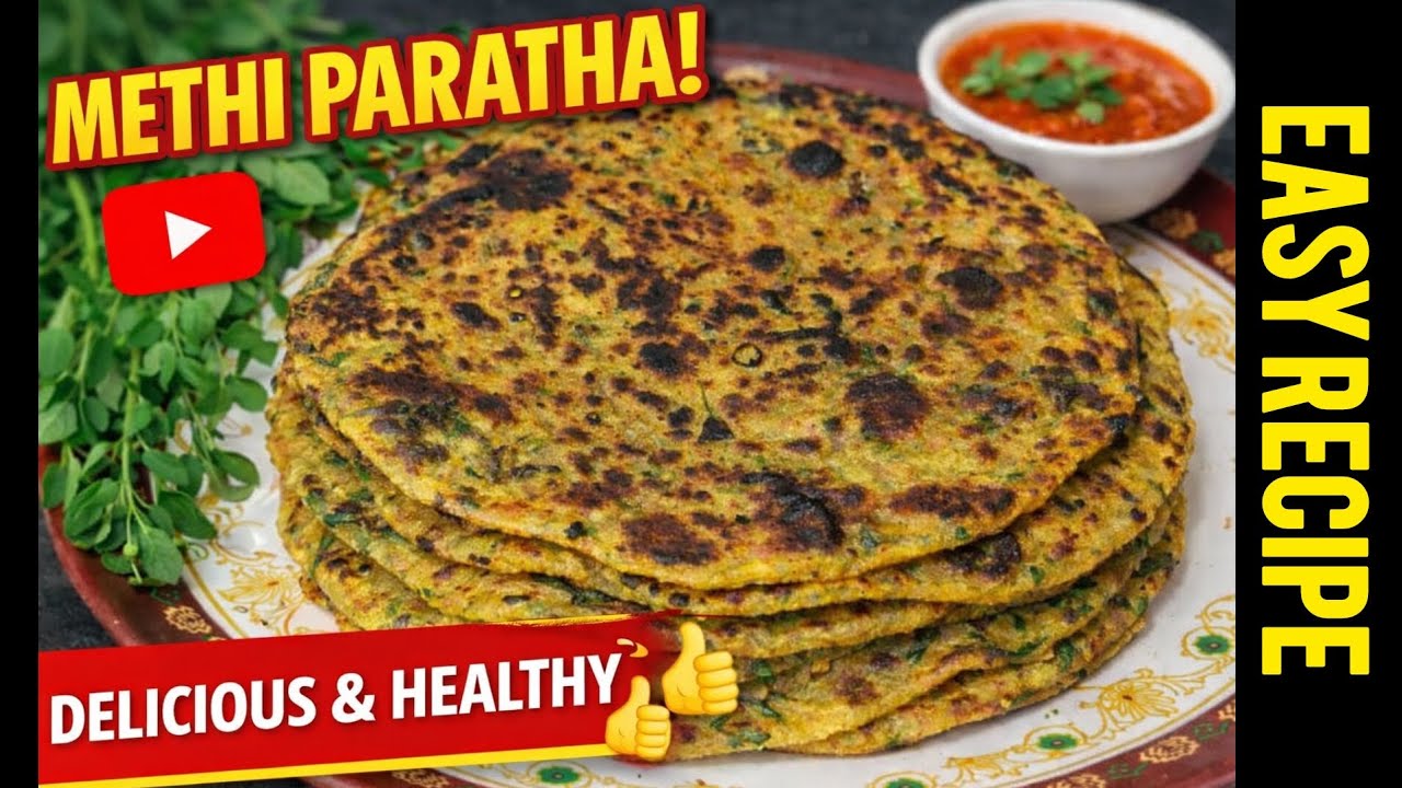 मेथी के परांठे इतने खस्ता कि हर परत अलग हो जाए,ठंड के मौसम का मजेदार खाना | Methi Paratha Recipe | 
