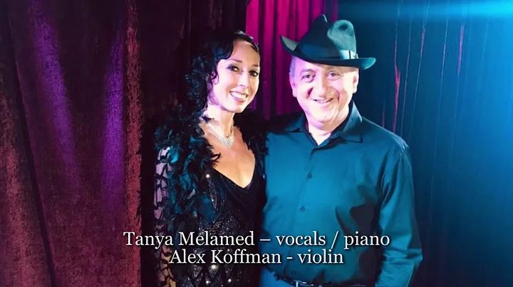 Duet Tatyana Melamed and Alex Koffman