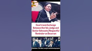 JUDGE Reminds Senior Advocate to Maintain Courtroom Decorum  #judge #highcourt #advocate #shortvideo