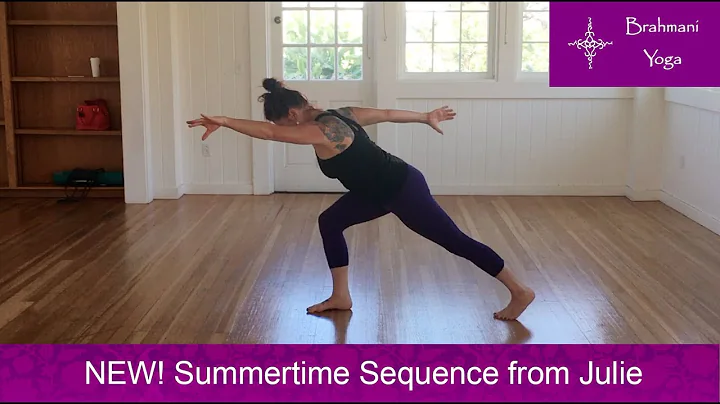 Summertime Brahmani Yoga sequence by Julie Martin
