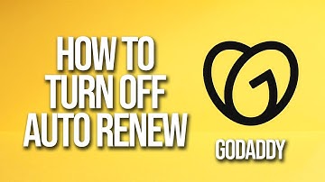 How To Turn Off Auto Renew GoDaddy Tutorial