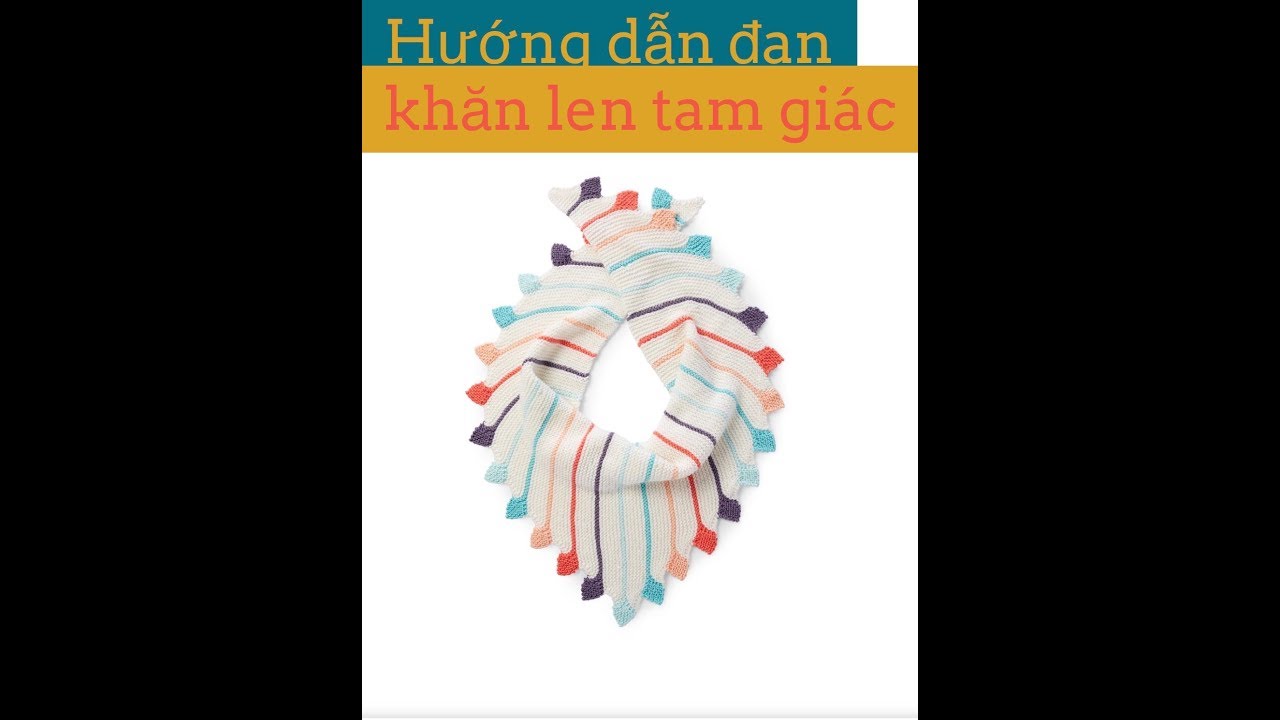 M1- Đan khăn len tam giác, đan khăn 1, mẫu khăn len đẹp ( knit shawl ,straige wrap)