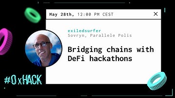 Sovryn: Bridging chains with DeFi hackathons with exiledsurfer