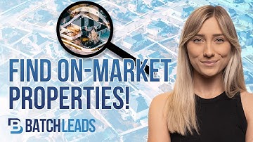 Using BatchLeads to Find the Right On-Market Property