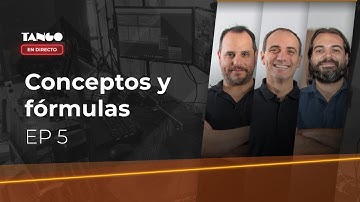 Tango Software- Conceptos y fórmulas Ep. 5