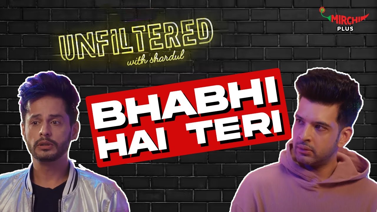 Karan Kundrra: I love Tejasswi Prakash | Unfiltered with Shardul