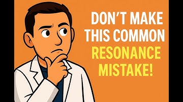 Resonance Part 1: The Most Common Mistake Students Make
