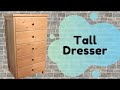 Tall Dresser // Woodworking // Free Plans