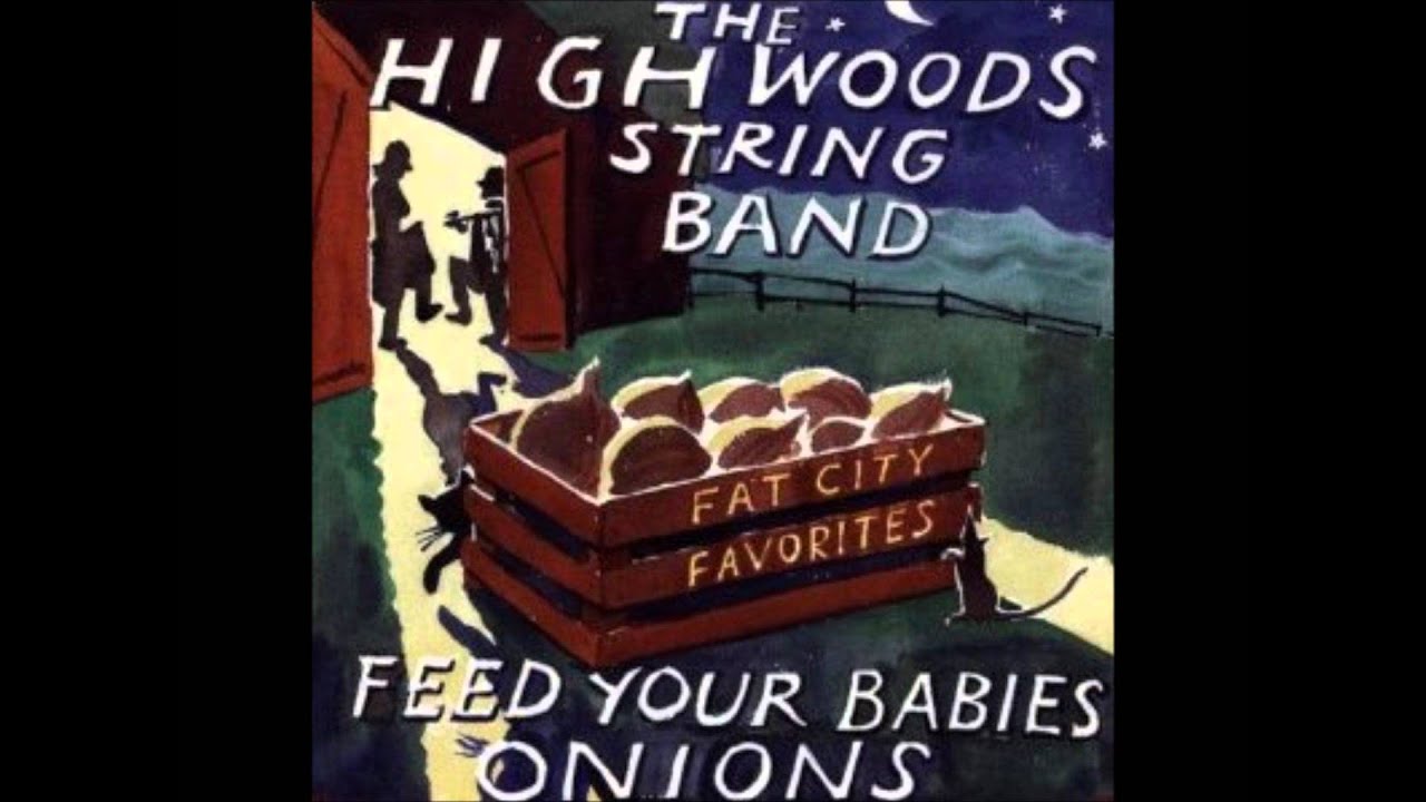 Highwoods String Band Pig Ankle Rag YouTube
