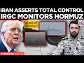 IRGC PATROLS HORMUZ: Iranian Navy Defies Trump's Blockade, Monitors Traffic With Full Control