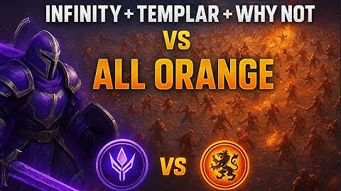 Purple Coalition DESTROYS the Entire Orange Army | INFINITY x Templar x Why Not