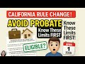 How to avoid probate court! know your ESTATE LIMITATION STATUE IN CA DE-300 form