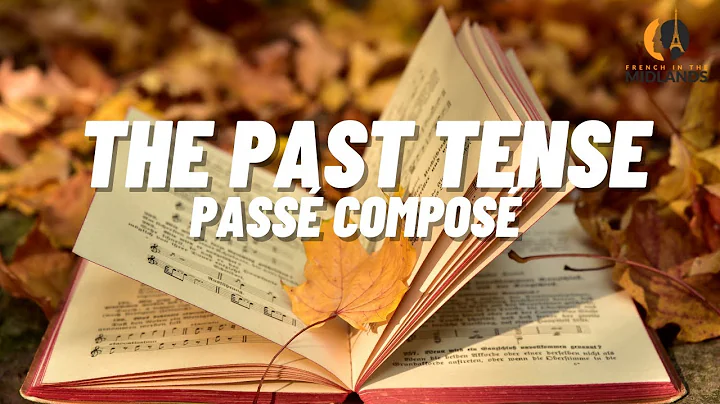 How to form the Past Tense "Pass compos"