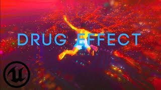 Drug Effect Unreal Engine tutorial - Post Processing
