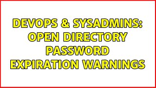 DevOps & SysAdmins: Open Directory password expiration warnings Profile