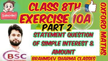 class 8 exercise 10A part 2| how to find Simple Interest and Amount| Brahmdev sharma sir
