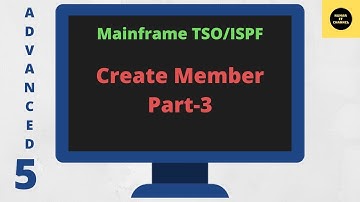 Create a Member Part3 in TSO/ISPF -Mainframe TSO/ISPF Advance Tutorial - Part 5
