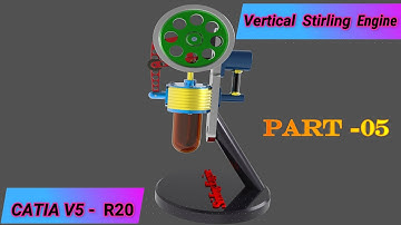 Stirling Engine Design in Catia | Part -05 | Advanced Assembly | CATIA TUTORIALS