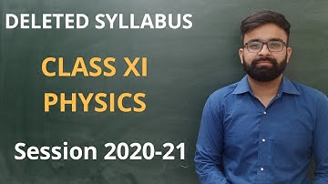 Deleted Syllabus Class 11 Physics | Must Watch 😳