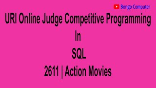 How to Solve URI Online Judge SQL Problem #2611 - Action Movies