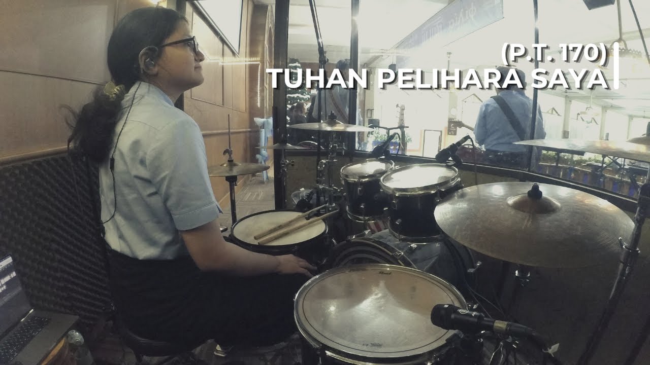 Michelle Angela Tanamal | (P.T. 170) Tuhan Pelihara Saya (In Ear Mix) | Drumcam