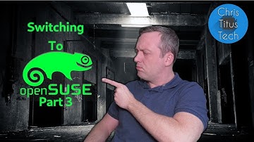 Switching to OpenSUSE | Part 3 | 10 Day Challenge