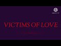 Victims of Love w/ lyrics by Joe Lamont