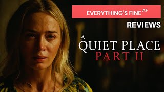 Everythings Fine Reviews A Quiet Place Part 2