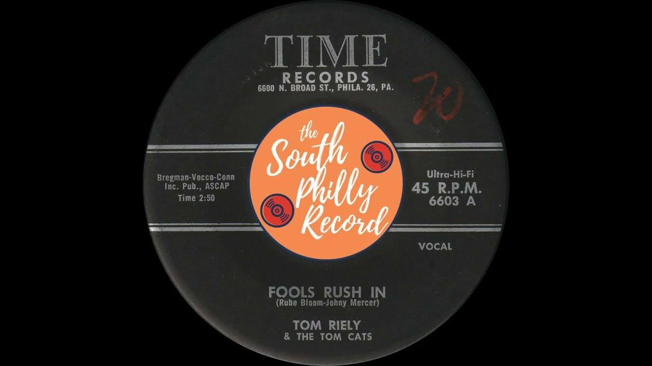 Tom Riely & The Tom Cats Fools Rush In (Time 1958) YouTube