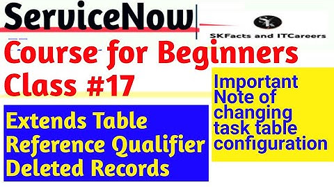 #ServiceNow Course for Beginners | Extends Table & Reference Qualifier | class 17 #serviceow