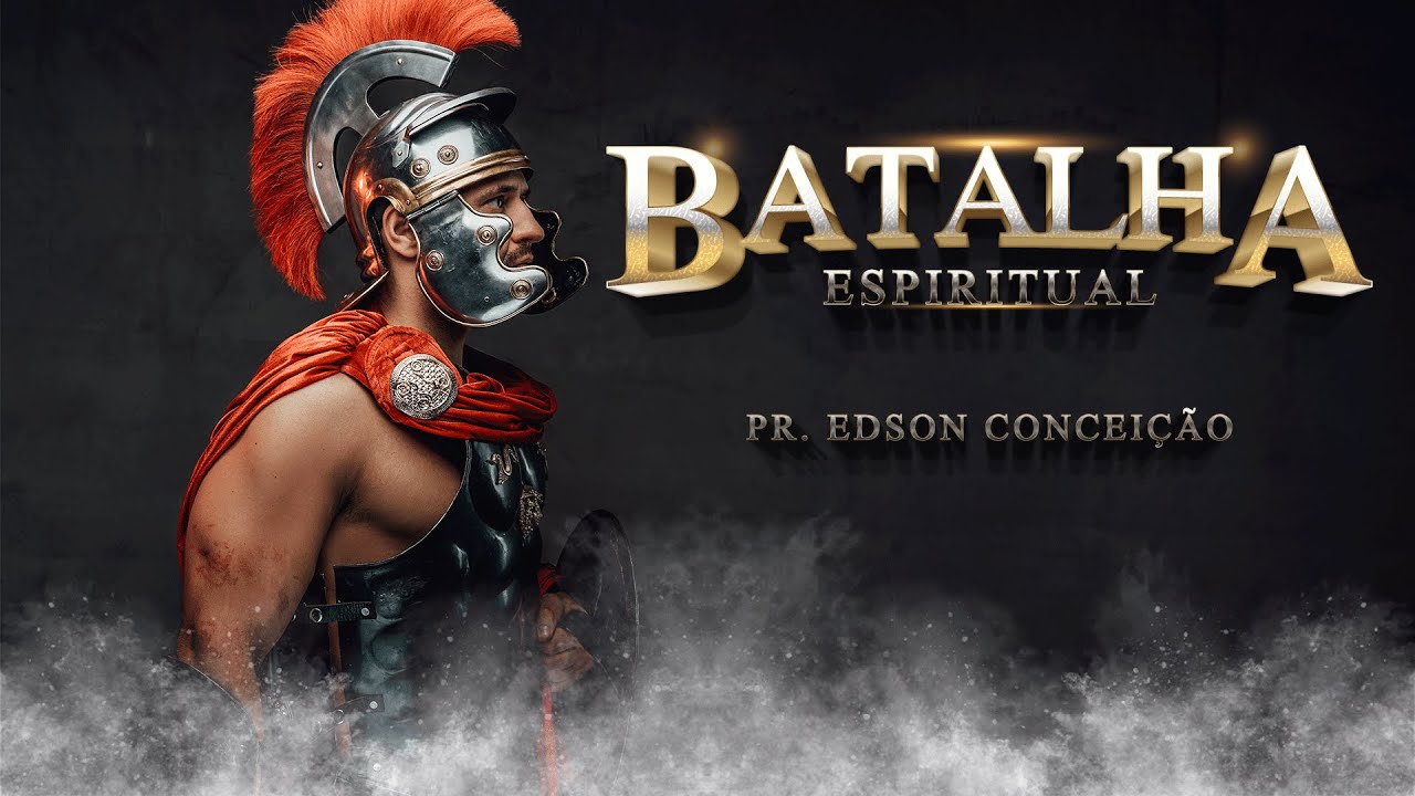 BATALHA ESPIRITUAL | Pr. Edson Conceição | Verbo da Vida Pirituba
