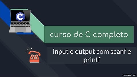 Input e Output com printf() e scanf() // módulo 1 // Curso C Completo