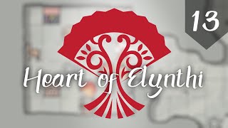 A Dragon and a Dungeon - Heart of Elynthi D&D Session 13